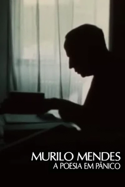 Murilo Mendes: A Poesia em Pânico
