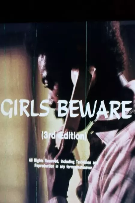 Girls Beware (3rd Edition)