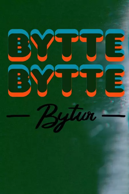 Bytte bytte bytur