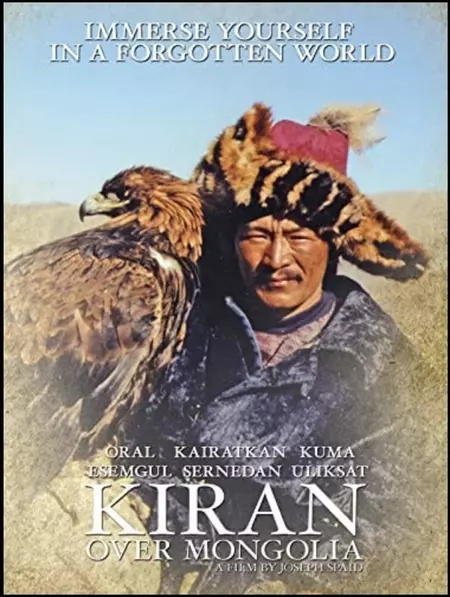 Kiran Over Mongolia- Becoming an Eagle Master