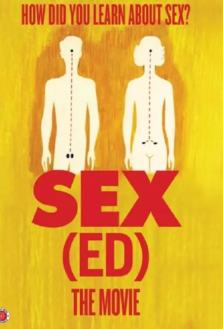 Sex(ed): The Movie