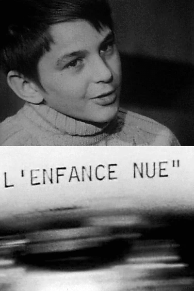 Autour de L'Enfance nue