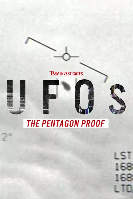 TMZ Investigates: UFOs - The Pentagon Proof