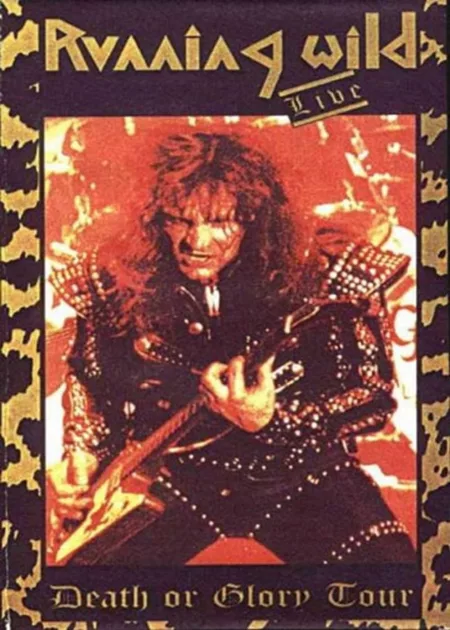 Running Wild: Death Or Glory Tour