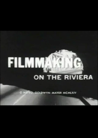 Filmmaking on the Riviera