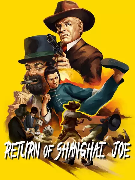 Return of Shanghai Joe