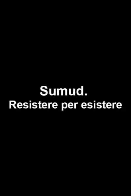 Sumud. Resistere per esistere