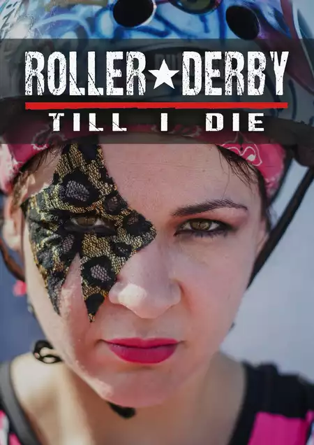 Roller Derby Till i Die