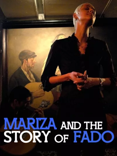 Mariza and the Story of Fado