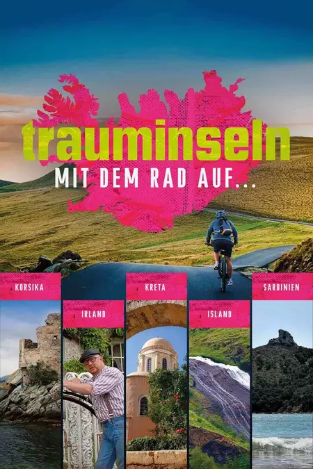 Trauminseln - Mit dem Rad auf ...