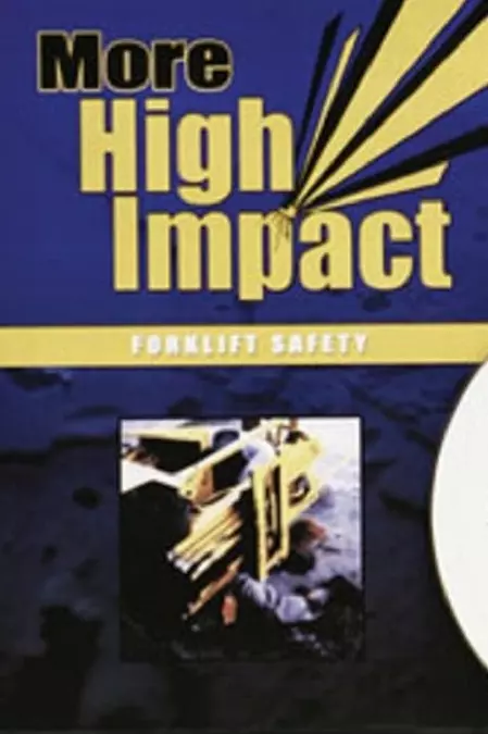 More High Impact Forklift Safety