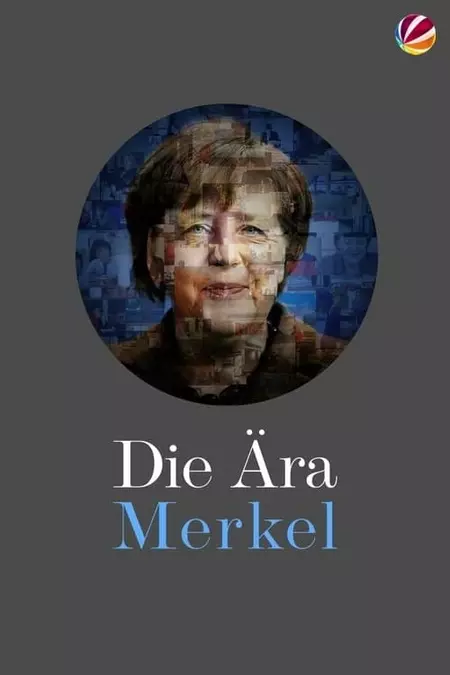 Die Ära Merkel - Gesichter einer Kanzlerin