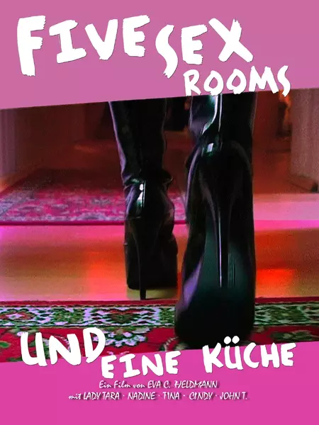 Five Sex Rooms und eine Küche