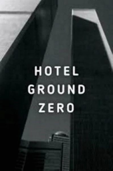 Hotel Ground Zero
