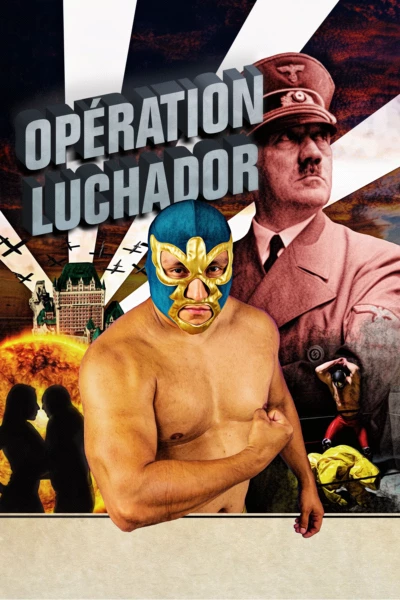 Operation Luchador
