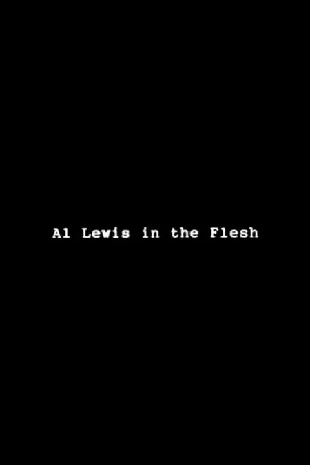 Al Lewis in the Flesh