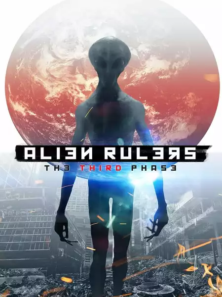 Alien Rulers: The Third Phase