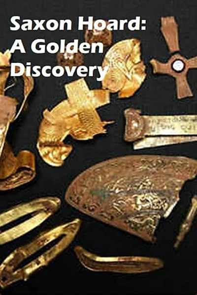 Saxon Hoard: A Golden Discovery