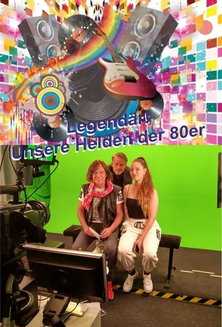 Legendär! Unsere Helden der 80er