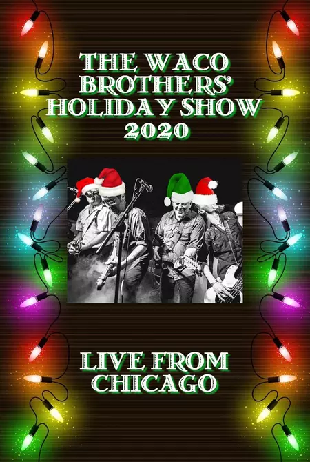 The Waco Brothers' Holiday Show