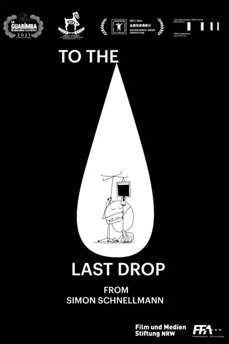 To the Last Drop