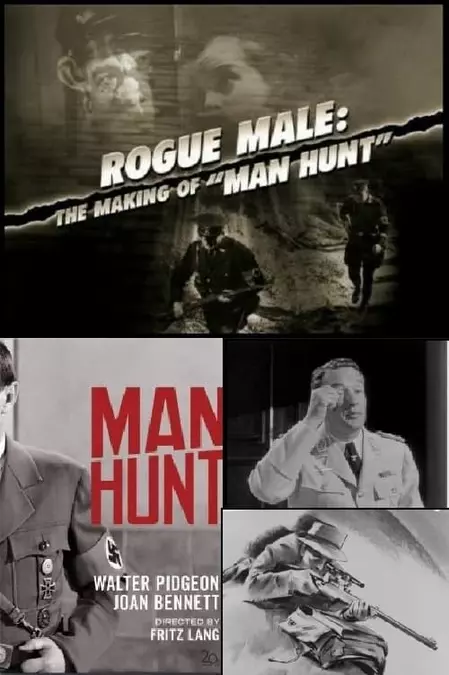 Rogue Male: The Making of 'Man Hunt'