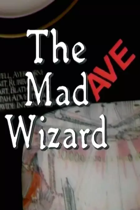 The Mad Ave Wizard