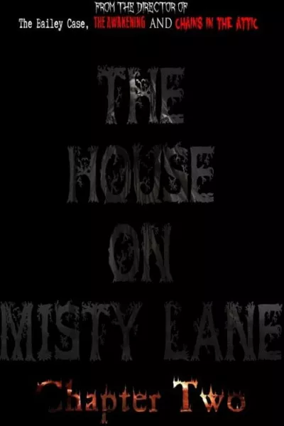 The House On Misty Lane: Chapter Two