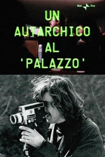 An Autarchic at 'Palazzo'