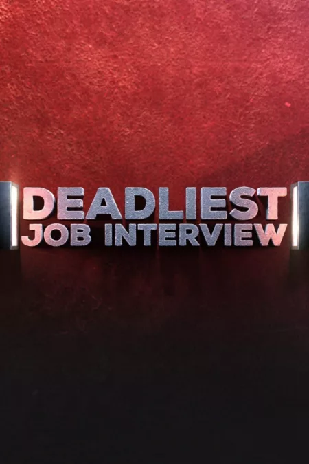 Deadliest Job Interview