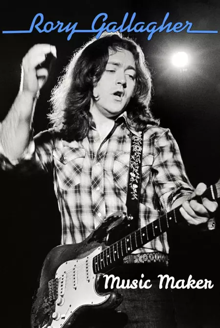 Music Maker: Rory Gallagher
