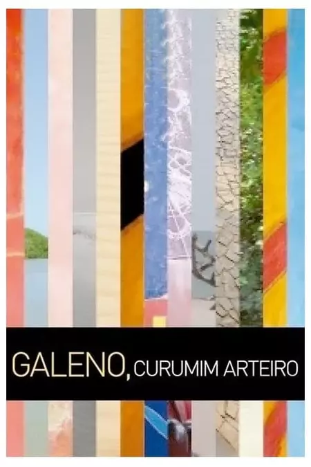 Galeno, Curumim Arteiro