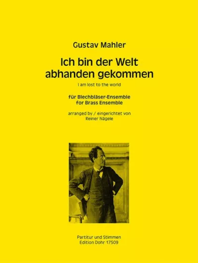 Gustav Mahler - Ich bin der Welt abhanden gekommen