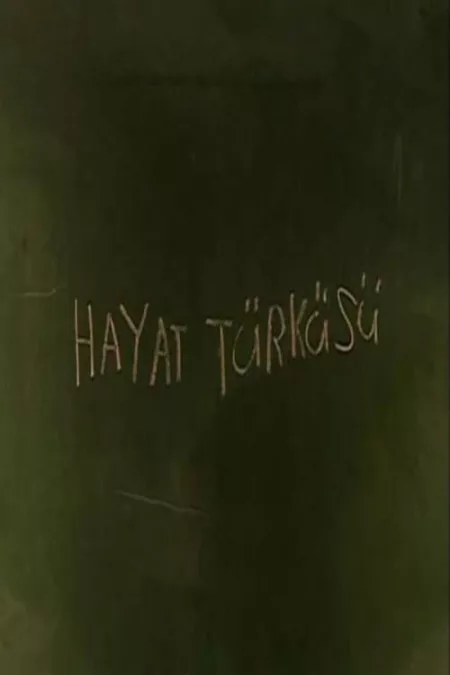 Hayat Türküsü