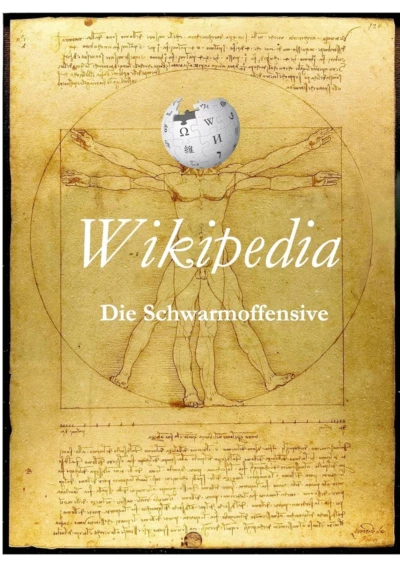 Wikipedia - die Schwarmoffensive