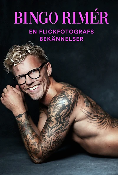 Bingo Rimér: En flickfotografs bekännelser