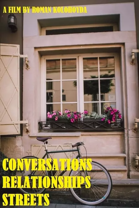 Conversations Relationships Streets