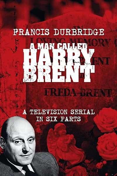 A Man Called Harry Brent