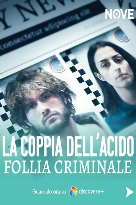 La coppia dell'acido - Follia criminale