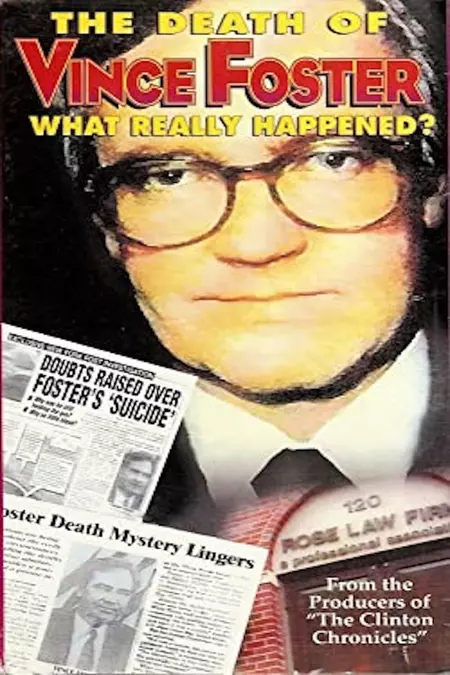 The Death of Vince Foster: What Really Happened?