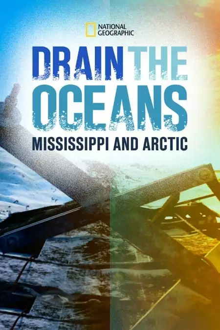 Drain The Oceans: The Mississippi River