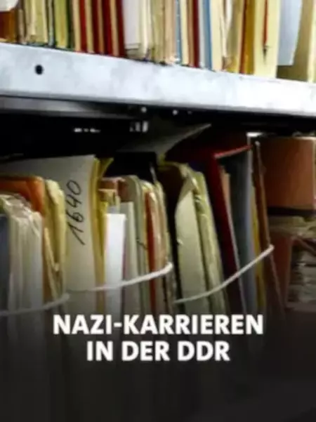 Nazi-Karrieren in der DDR?