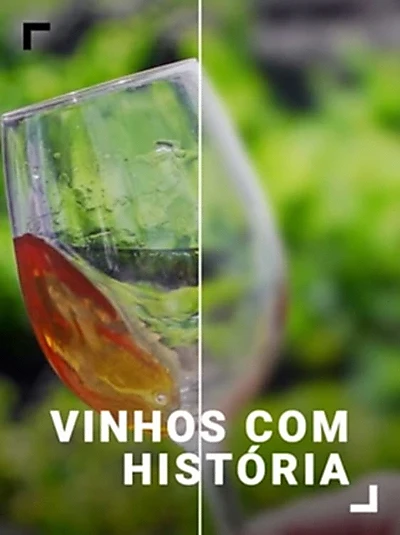 Vinhos com História