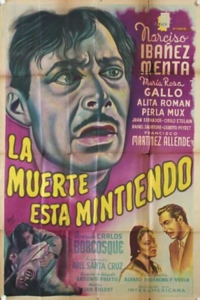 La muerte está mintiendo