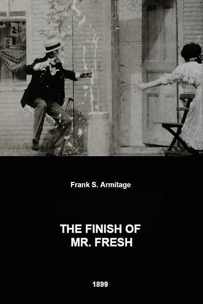 The Finish of Mr. Fresh