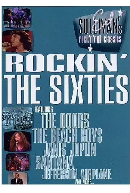 Ed Sullivan's Rock 'N' Roll Classics: Rockin' the Sixties