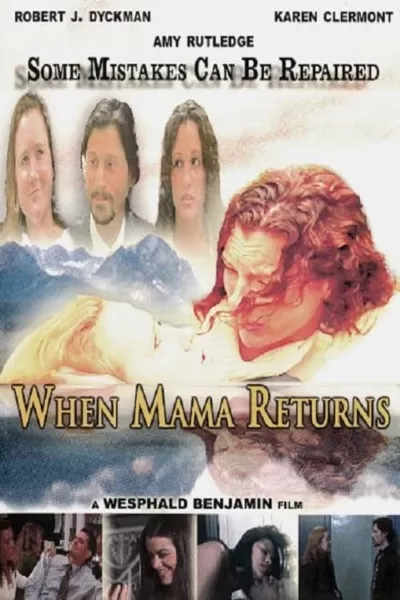 When Mama Returns