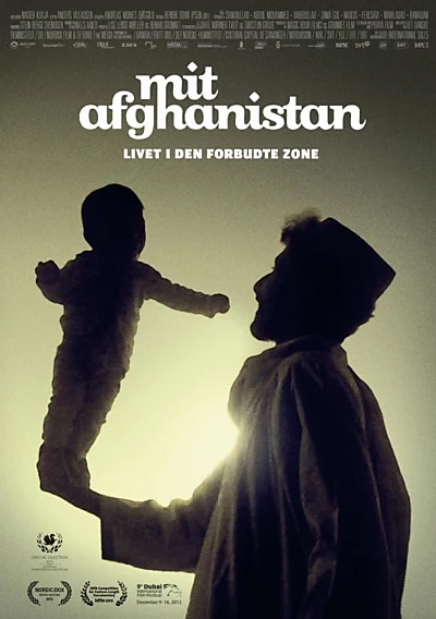 My Afghanistan: Life in the Forbidden Zone