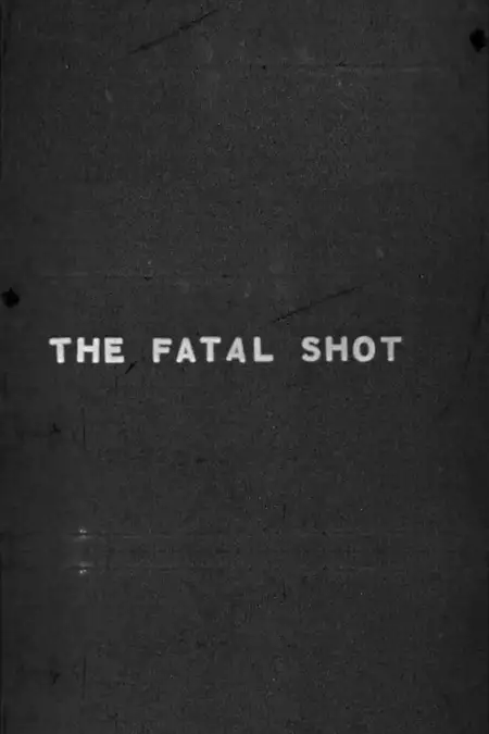 Fatal Shot