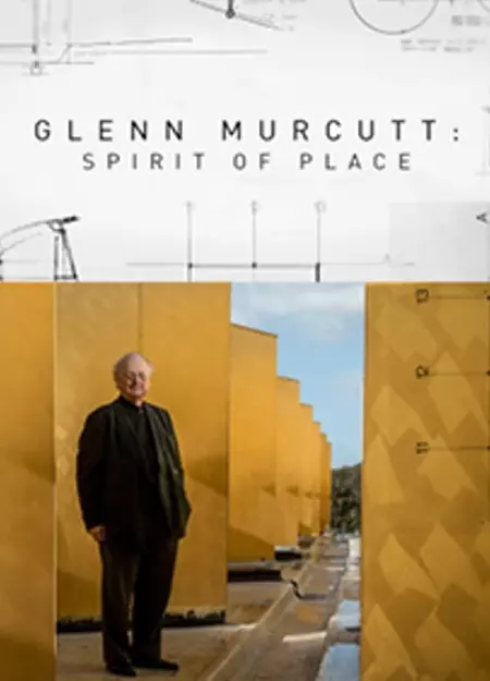 Glenn Murcutt: Spirit of Place